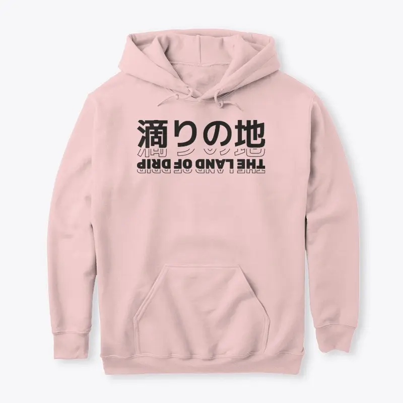 THE LAND OF DRIP Hoodie